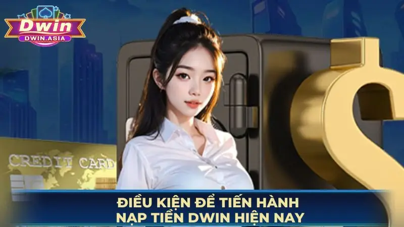 Điều kiện cần phải biết khi vào vốn ở DWIN