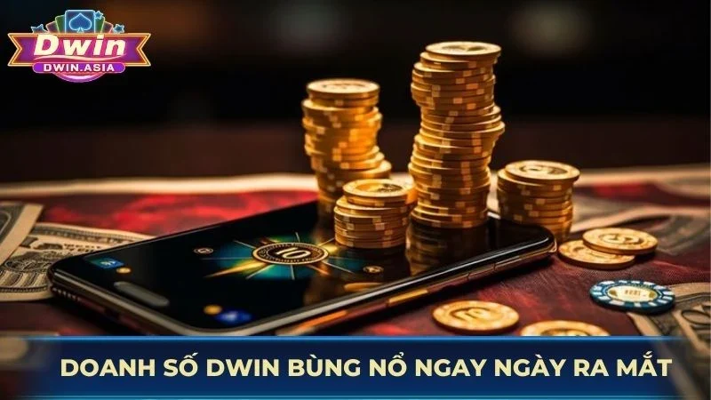 Doanh số DWIN bùng nổ ngay ngày ra mắt